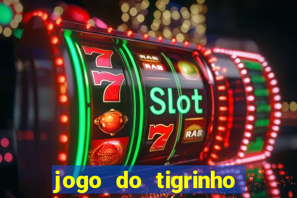 jogo do tigrinho pg soft