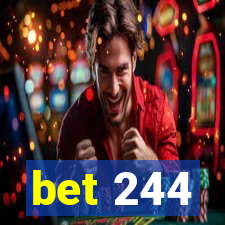 bet 244