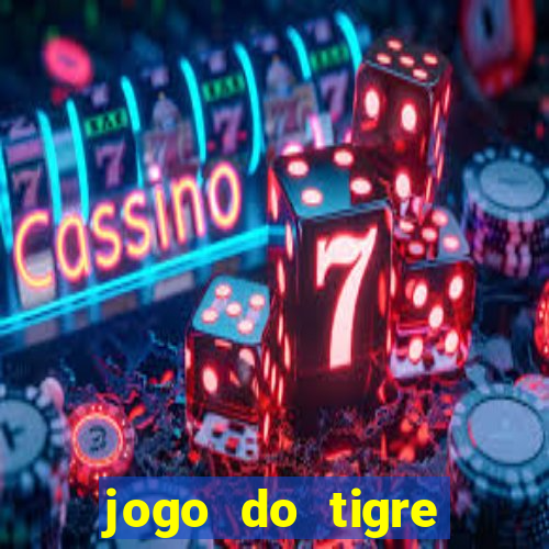 jogo do tigre depósito de 5 reais