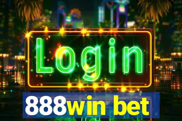 888win bet