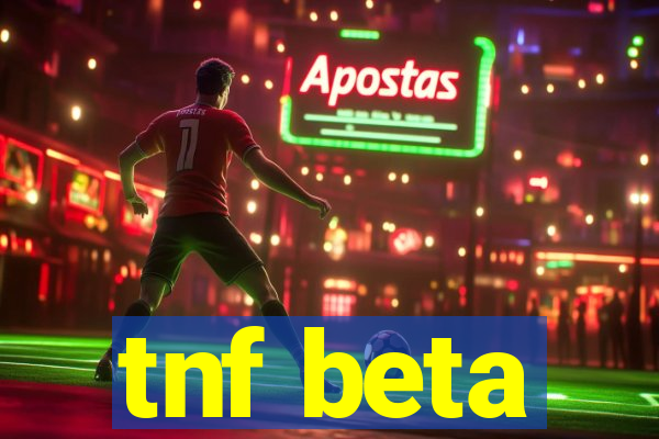 tnf beta