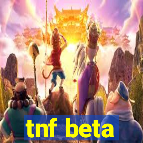 tnf beta