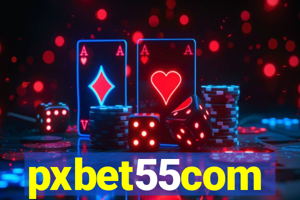 pxbet55com