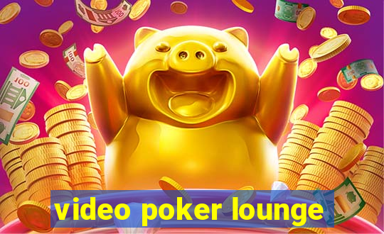 video poker lounge