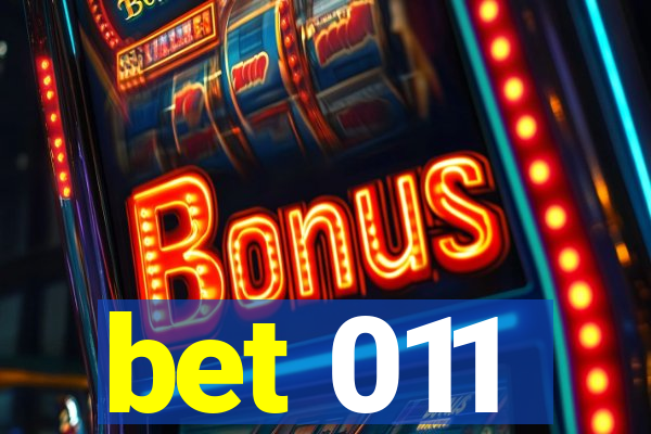 bet 011