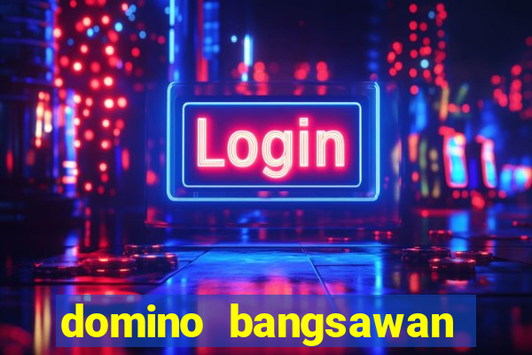 domino bangsawan apk terbaru