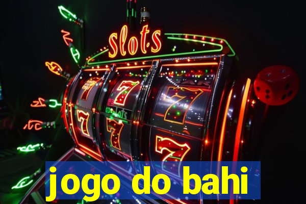 jogo do bahi