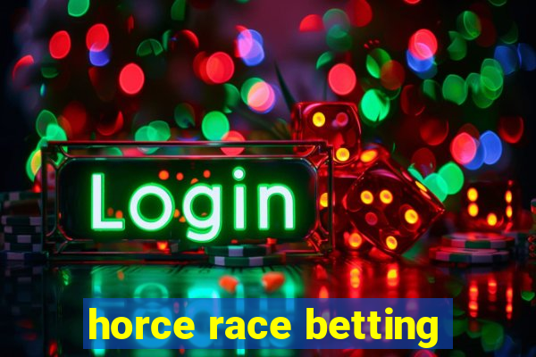 horce race betting