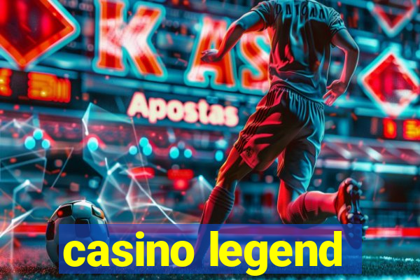 casino legend