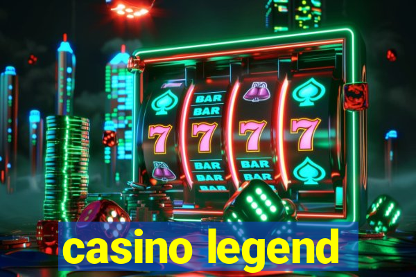 casino legend