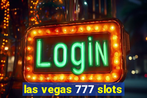 las vegas 777 slots