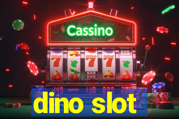 dino slot