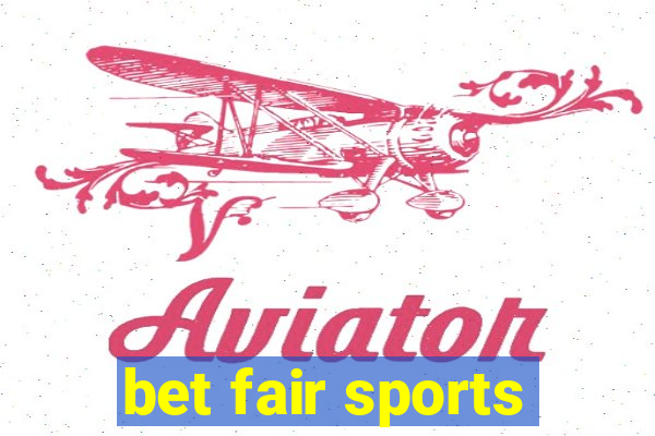 bet fair sports