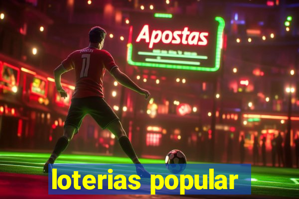 loterias popular