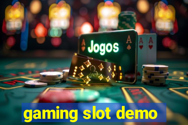 gaming slot demo