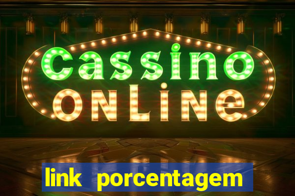 link porcentagem slots pp