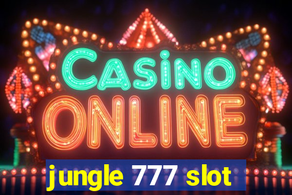 jungle 777 slot