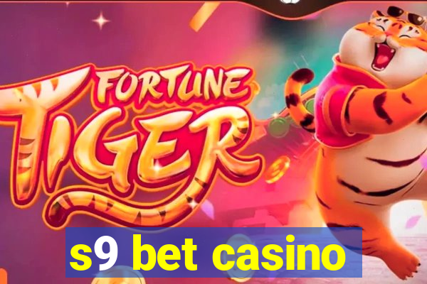 s9 bet casino