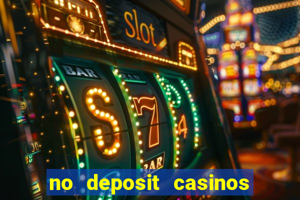 no deposit casinos with bonus codes