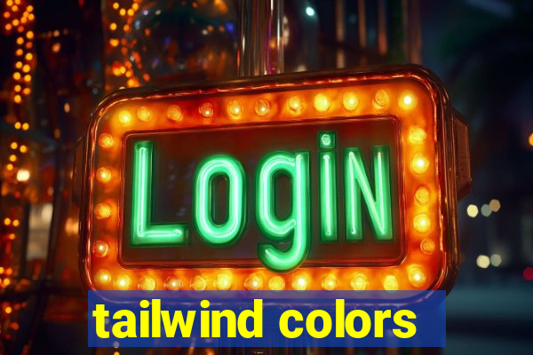 tailwind colors