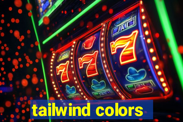 tailwind colors