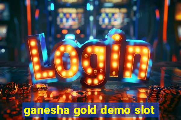 ganesha gold demo slot