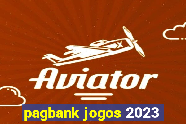 pagbank jogos 2023