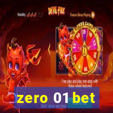 zero 01 bet