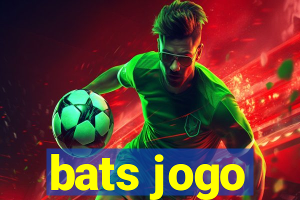 bats jogo