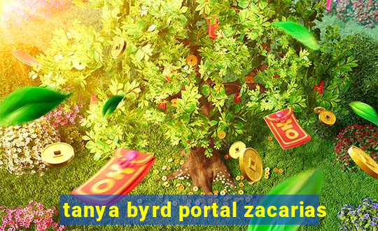 tanya byrd portal zacarias