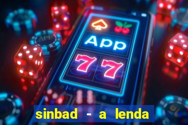 sinbad - a lenda dos sete mares online dublado grátis