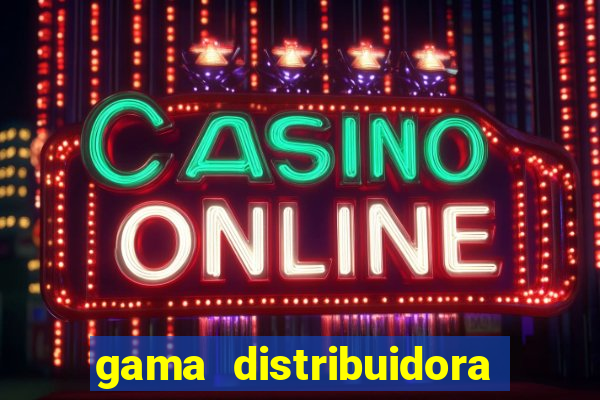 gama distribuidora pedido eletr?nico