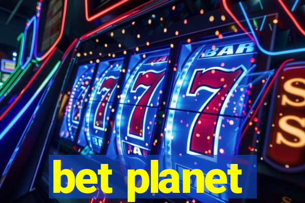 bet planet