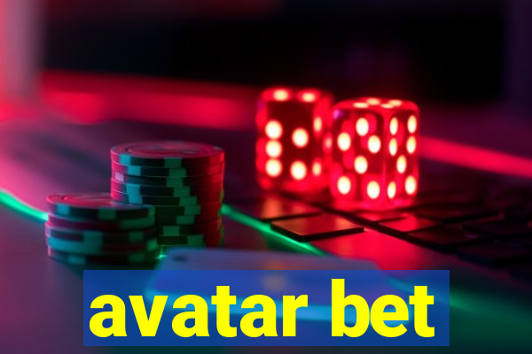 avatar bet