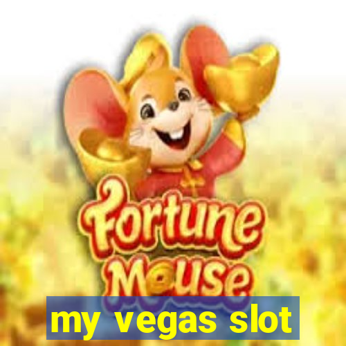 my vegas slot