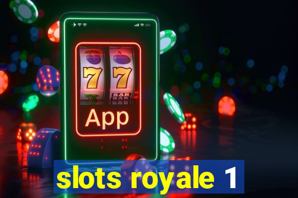 slots royale 1