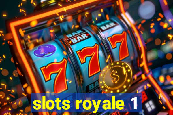 slots royale 1