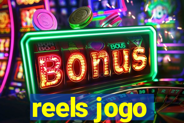 reels jogo