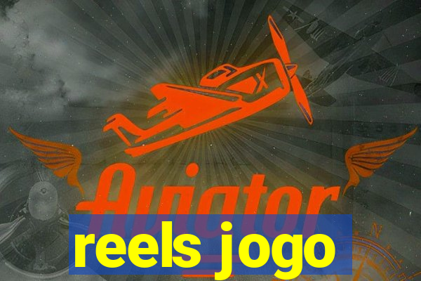 reels jogo