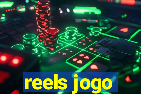 reels jogo