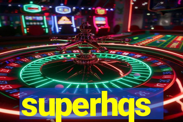 superhqs