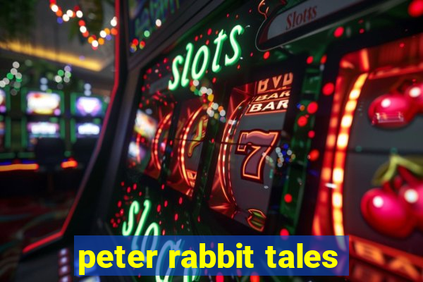 peter rabbit tales