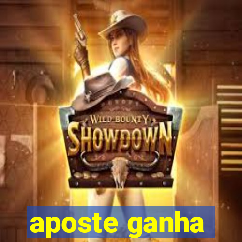 aposte ganha