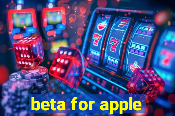 beta for apple