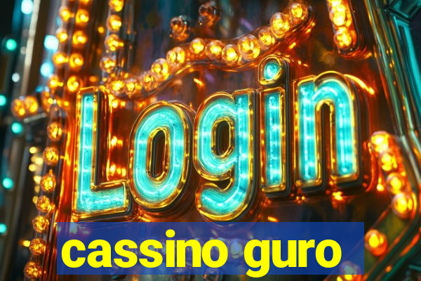 cassino guro