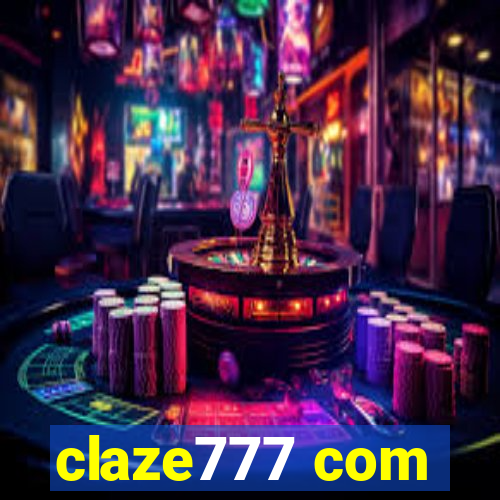 claze777 com