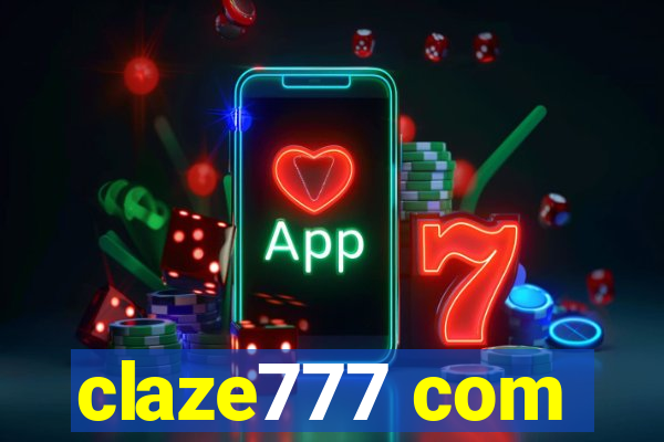 claze777 com