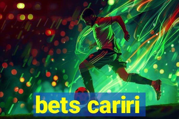 bets cariri