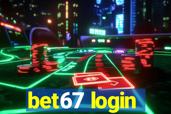 bet67 login