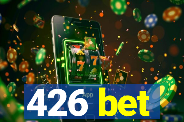 426 bet